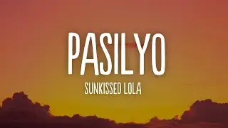 SunKissed Lola - Pasilyo (Lyrics)