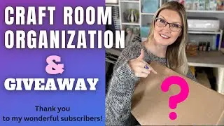 ❤️Ultimate Craft Room Organization & 💥Giveaway Now CLOSED 💥