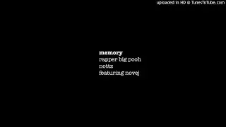 Rapper Big Pooh & Nottz - Memory (Feat. Novej)