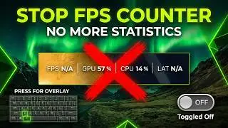 How to Disable Statistics FPS Counter For Nvidia Overlay
