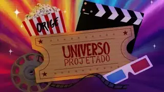 VOLTEI  :)   DE ORIGE ANIMAÇÕES AO UNIVERSO PROJETADO