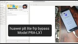 huawei p8 lite 2017 frp bypass by EFT tool