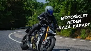 Motosiklet Neden Kaza Yapar?