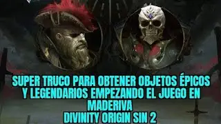 Divinity: Original Sin 2, Trucos y consejos, como obtener armas y armaduras legendarias nivel 15