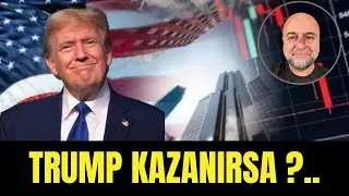 Trump Seçimleri Kazanırsa ABD Borsalarında Neler Olur?