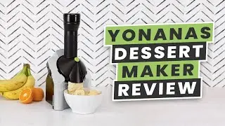 Yonanas Frozen Dessert Maker | Product Review