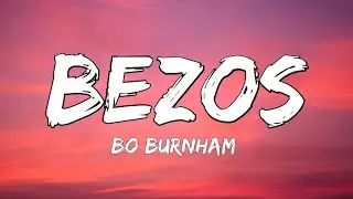 Bo Burnham - Bezos I+II (Lyrics)