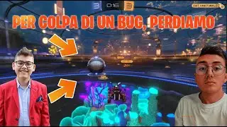ROCKET LEAGUE - PER COLPA DI UN BUG, PERDIAMO w/ Giovanni * divertente *