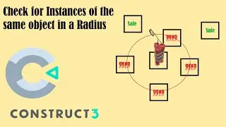 Check Radius - Instances of the Same Object - Construct 3 Tutorials