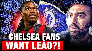 Chelsea Fans WANT Rafael Leao As He Decides To Leave AC Milan | Miz Reacts