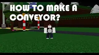 How To Make A Conveyor In Build A Boat For Treasure *STILL WORKING*