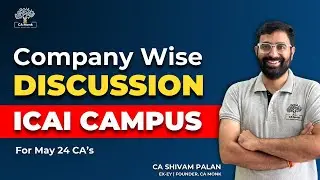 ICAI Campus Placement Which Companies to Choose (May 24)? || CA Monk ICAI Campus