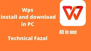 How to download WPS OFFICE and Install window 10 on pc || Technical Fazal