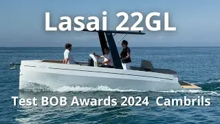 Elektryczny jacht Lasai 22GL - BOB Award 2024 - Test w Cambrils
