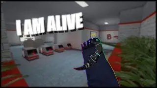 I AM ALIVE | Counter Blox