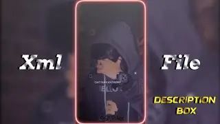 NEW TRENDING XML 🥀✨||NEW TRENDING PRESET 😑|| BY @CS_Editz