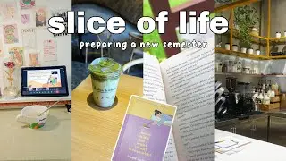 slice of life: preparing a new semester, going to cafe alone, completing requirements & new book