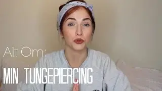 Fun | Alt Om: Min Tungepiercing