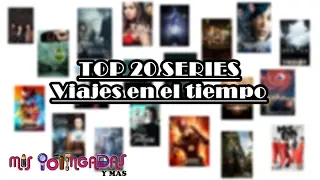 Top 20 series de viajes en el tiempo