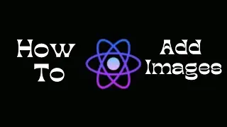 Learn How To Insert Images In A React JS Website | Step-By-Step Tutorial