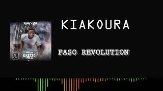 KIAKOURA -- Faso Révolution