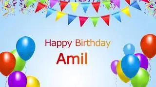 Happy Birthday Amil