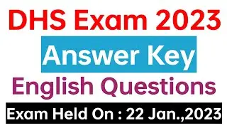 DHS Exam 2023 Answer Key English Questions Exam Held On : 22 Jan.,2023