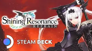 Shining Resonance Refrain on Steam Deck