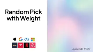 Random Pick with Weight | Top Google Coding Interview Question