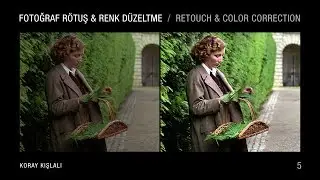 Fotoğraf Rötuş & Renk Düzeltme / Retouch & Color Correction 5