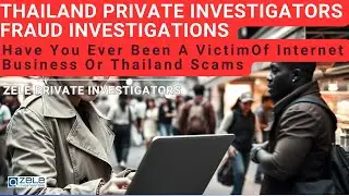 Thailand Private Investigators Fraud Investigations
