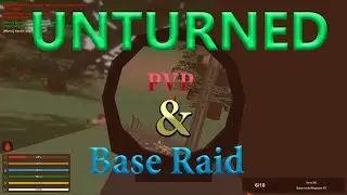 Unturned Pvp| War and Awesome Base Raid