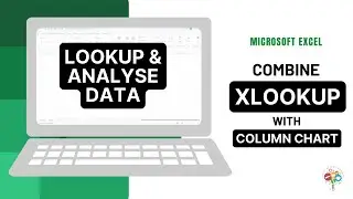 Automate Column Chart with XLOOKUP Function in excel - Quick Tutorial!