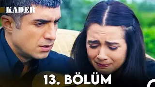 Kader 13. Bölüm FİNAL (FULL HD)