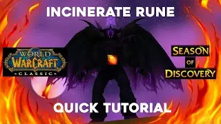 QUICK GUIDE - How To Get Incinerate Rune for Warlock - Season of Discovery