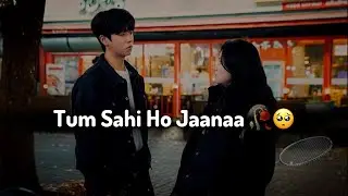 Tum Toh Sahi Ho Apni Jagah 🥺 Miss You Status | Miss You Whatsapp Status | Heart Touching Status
