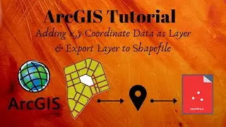 Add X,Y Coordinate Data & Export X,Y Layer to Shapefile in ArcGIS