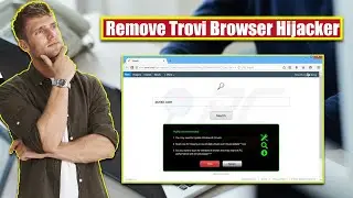 حذف Trovi Browser Hijacker من جوجل كروم