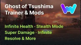 Ghost of Tsushima DIRECTOR'S CUT Trainer +30 Mods (Inf. Health, Stealth Mode, Super Damage, & More)