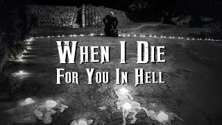 When I Die - For You In Hell (Official Video)