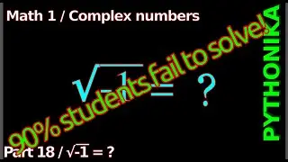 √-1 = ? | Square roof from -1 | Math 01/18