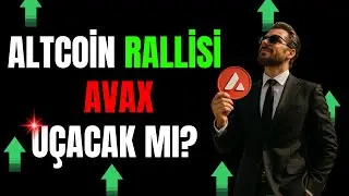 ALTCOİN RALLİSİ GELİYOR MU?AVAX COİN FİYATI BURALARA GELEBİLİR.AVAX COİN ANALİZİ