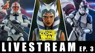 Hot Toys AHSOKA TANO and 501st Battalion Clone Troopers Figure Preview  | Livestream Ep. 3