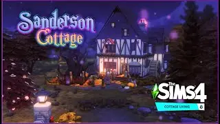 SANDERSON COTTAGE | RE-DECORATE | (With Ambience Sounds) NO CC | TS4 COTTAGE LIVING | BY RUSTICSIMS