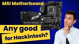Experience flawless HACKINTOSH performance with the MSI Pro Z790-P Wifi