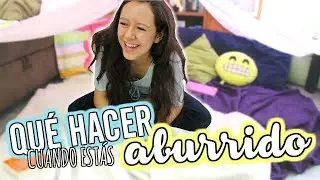 QUÉ HACER CUANDO ESTÁS ABURRIDO - Bright Brenda