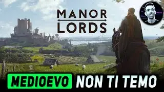 MANOR LORDS | Medioevo non ti temo | Gameplay ITA