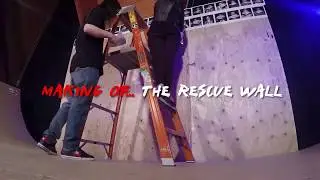 @457THEEDGE - THE RESCUE WALL TIME LAPSE [2017]