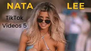 Nata Lee TikTok Videos Part 5 @natalee.007 natalee.007 natasha Natalya Krasavina