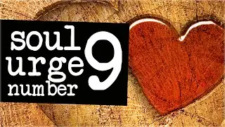 Numerology Secrets Of Soul Urge Number 9!